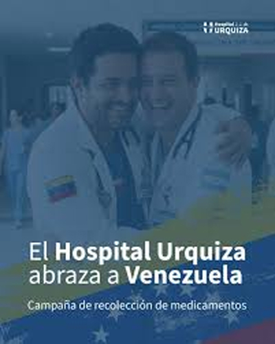 El Hospital Urquiza lanzó una campaña solidaria para enviar medicamentos e insumos a Venezuela - imagen de origen