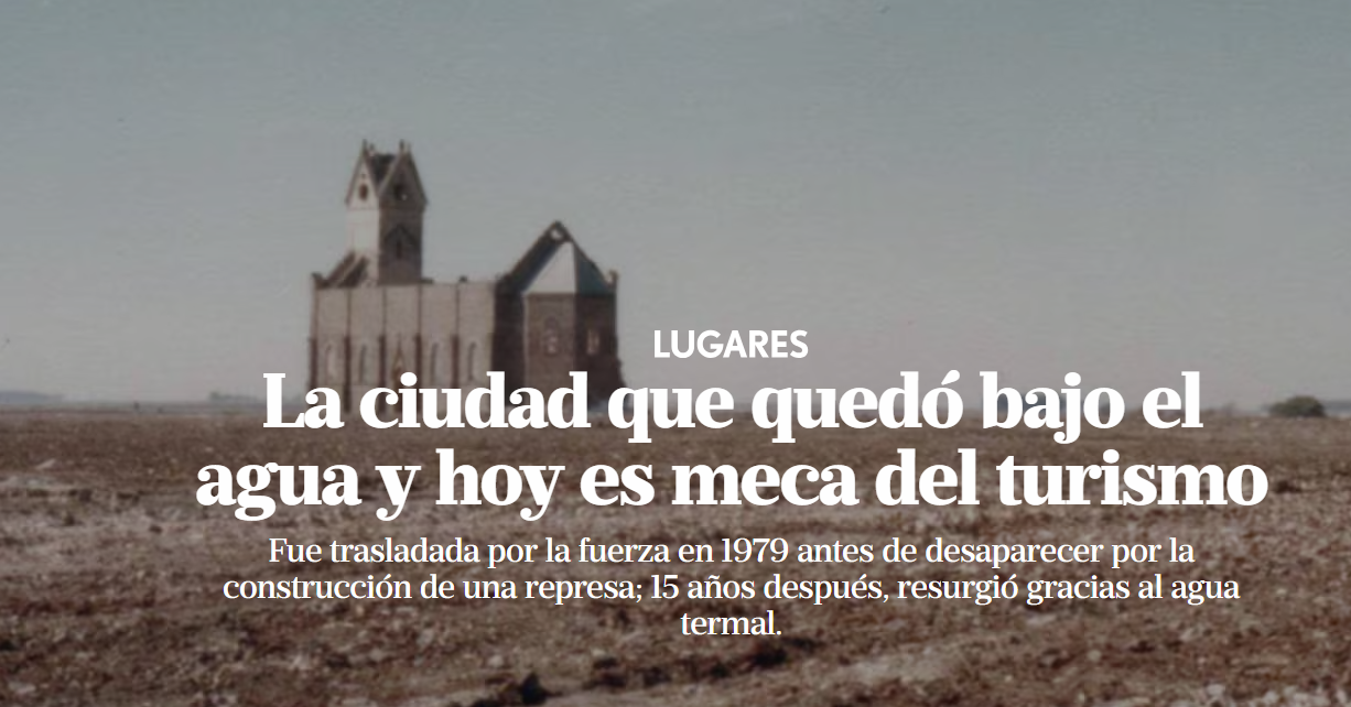 La Nacion: Federacion, la ciudad que quedó bajo el agua y hoy es meca del turismo - 7PAGINAS - imagen de origen