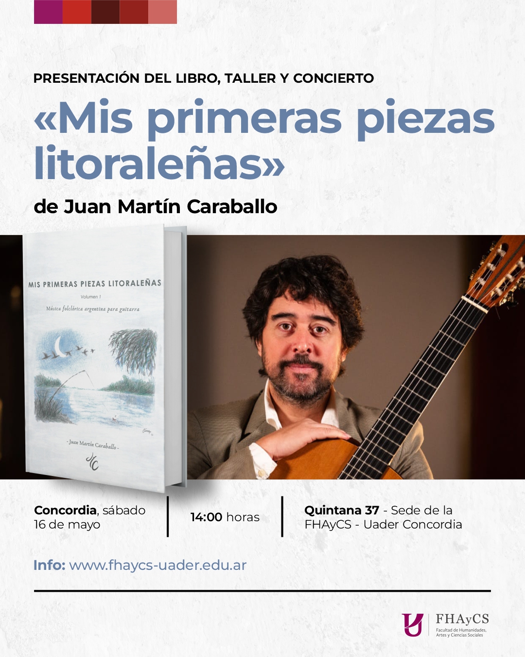 La guitarra litoral se cita en Concordia: Juan Martín Caraballo presenta su nuevo libro y un concierto imperdible - 7PAGINAS - imagen de origen